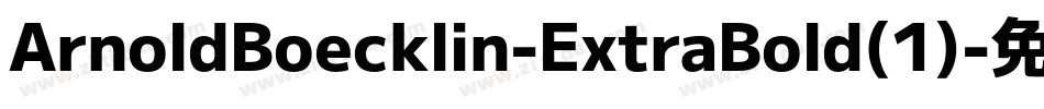 ArnoldBoecklin-ExtraBold(1)字体转换