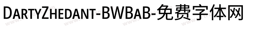 DartyZhedant-BWBaB字体转换