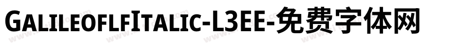 GalileoflfItalic-L3EE字体转换