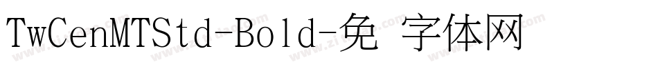 TwCenMTStd-Bold字体转换