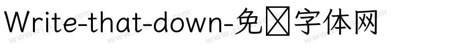 Write-that-down字体转换
