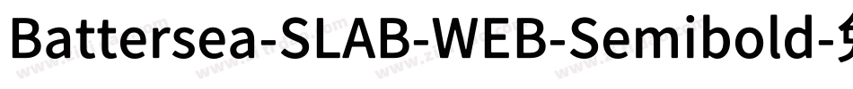 Battersea-SLAB-WEB-Semibold字体转换
