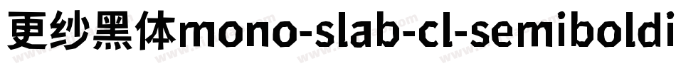 更纱黑体mono-slab-cl-semibolditalic手机版字体转换
