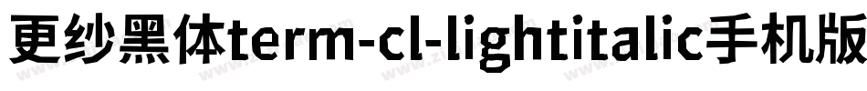 更纱黑体term-cl-lightitalic手机版字体转换