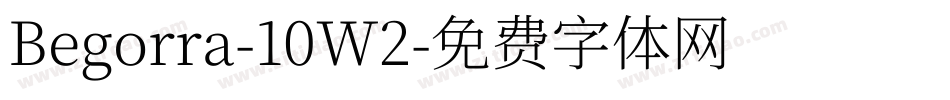 Begorra-10W2字体转换
