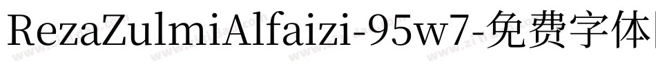 RezaZulmiAlfaizi-95w7字体转换