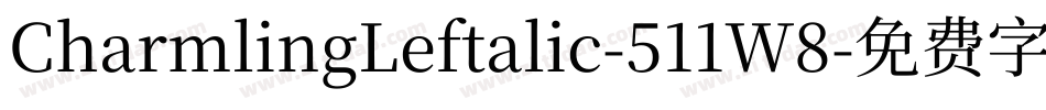 CharmlingLeftalic-511W8字体转换