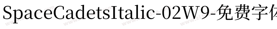 SpaceCadetsItalic-02W9字体转换