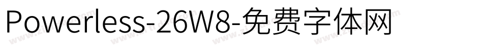 Powerless-26W8字体转换 Powerless-26W8字体转换