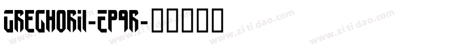 GreghorIi-Ep9r字体转换