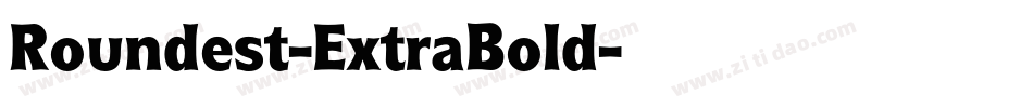 Roundest-ExtraBold字体转换