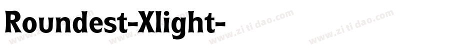 Roundest-Xlight字体转换