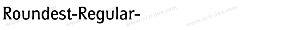 Roundest-Regular字体转换