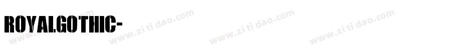 RoyalGothic字体转换