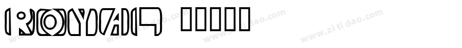 Royal字体转换