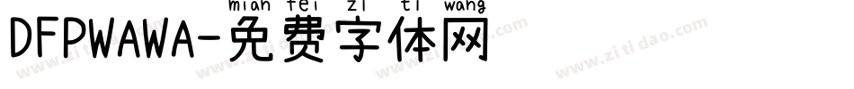 DFPWAWA字体转换