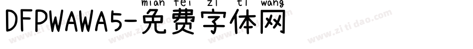 DFPWAWA5字体转换