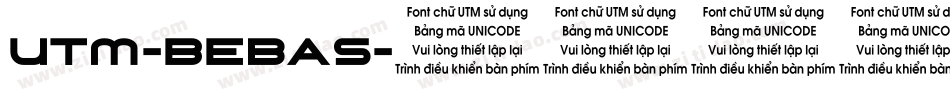 UTM-Bebas字体转换