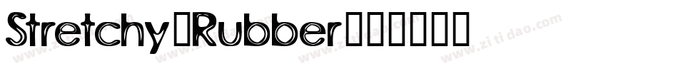 Stretchy-Rubber字体转换