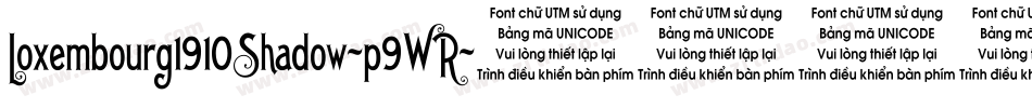 Loxembourg1910Shadow-p9WR字体转换