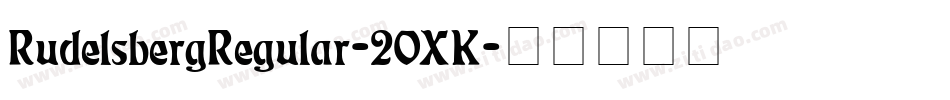 RudelsbergRegular-2OXK字体转换