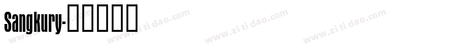 Sangkury字体转换