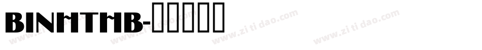 BINHTHB字体转换
