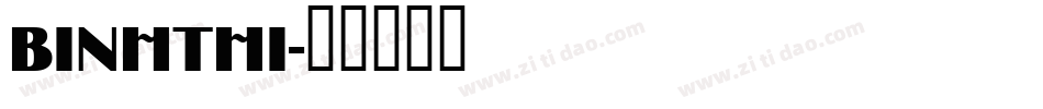 BINHTHI字体转换