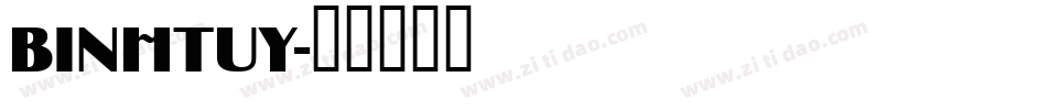 BINHTUY字体转换