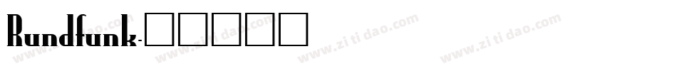 Rundfunk字体转换