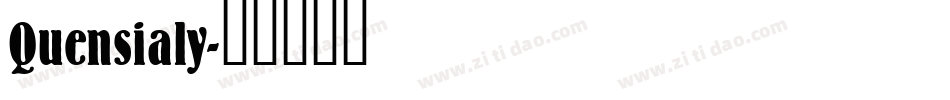 Quensialy字体转换