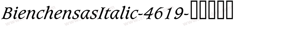 BienchensasItalic-4619字体转换
