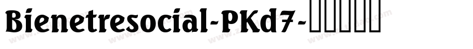 Bienetresocial-PKd7字体转换
