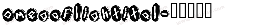 omegaflightital字体转换