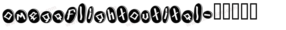 omegaflightoutital字体转换
