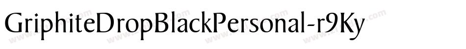 GriphiteDropBlackPersonal-r9Ky字体转换