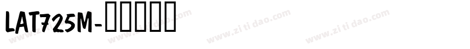 LAT725M字体转换