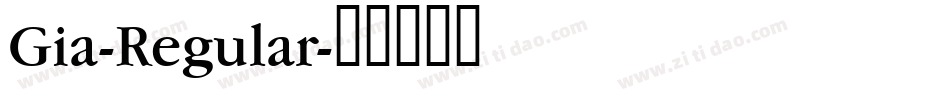 Gia-Regular字体转换