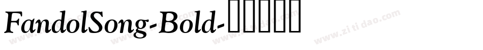 FandolSong-Bold字体转换