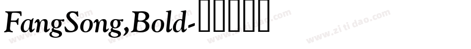 FangSong,Bold字体转换