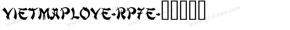 VietMapLove-Rp7e字体转换