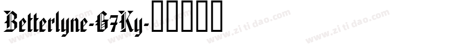 Betterlyne-G7Ky字体转换