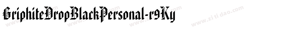 GriphiteDropBlackPersonal-r9Ky字体转换