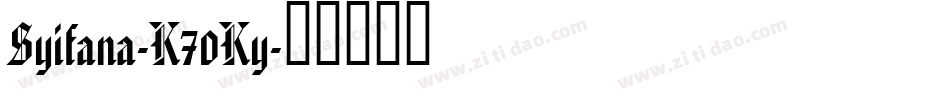 Syifana-K70Ky字体转换