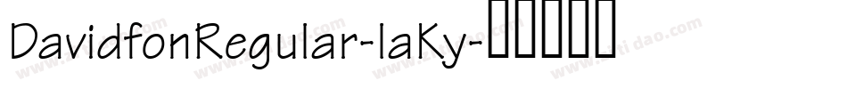 DavidfonRegular-laKy字体转换