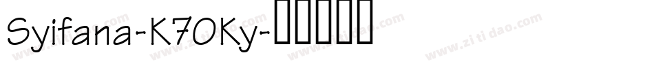 Syifana-K70Ky字体转换