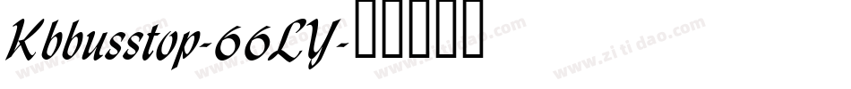 Kbbusstop-66LY字体转换