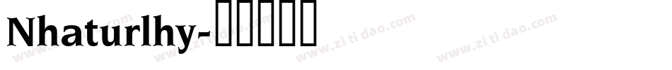 Nhaturlhy字体转换