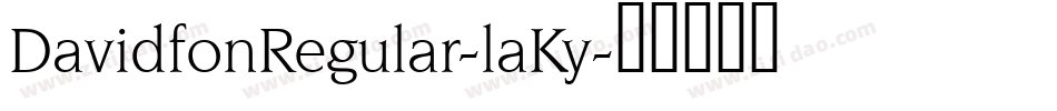 DavidfonRegular-laKy字体转换
