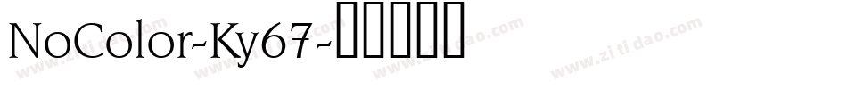 NoColor-Ky67字体转换
